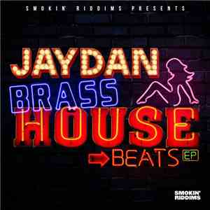 Jaydan - Brass House Beats EP