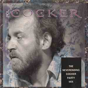 Joe Cocker - The Neverending Cocker Party Mix