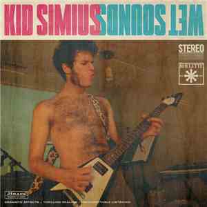 Kid Simius - Wet Sounds