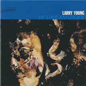 Larry Young - Of Love And Peace