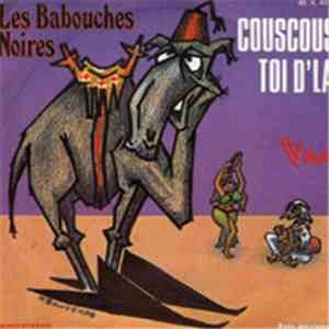 Les Babouches Noires - Couscous Toi D'La