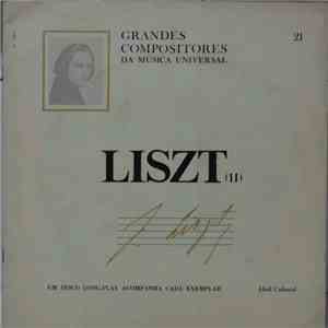 Liszt - Grandes Compositores Da Música Universal - Liszt (II)