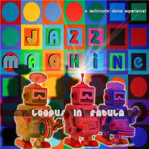 Loopus In Fabula - Jazz Machine