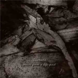 Lusruta - Scenes From A Life Past