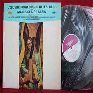 Marie-Claire Alain, J. S. Bach - Le Petit Livre D'Orgue (Orgelbüchlein - Vol.1)