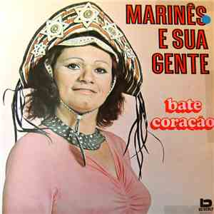 Marinês E Sua Gente - Bate Coração