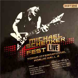 Michael Schenker Fest - Live Tokyo International Forum Hall A