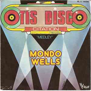 Mondo Wells - Otis Disco Citation (Medley)