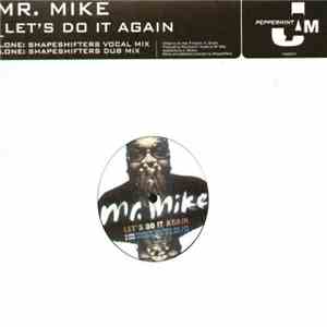 Mr. Mike - Let's Do It Again (The New Remixes)