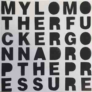 Mylo - Drop The Pressure