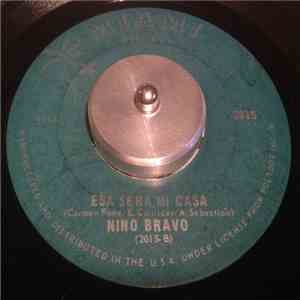 Nino Bravo - Te Quiero, Te Quiero / Esa Sera Mi Casa
