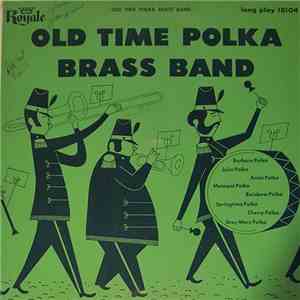 Old Time Polka Brass Band - Old Time Polka Brass Band
