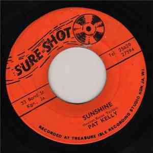 Pat Kelly - Sunshine