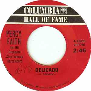 Percy Faith And His Orchestra - Delicado / Swedish Rhapsody (Midsummer Vigil)