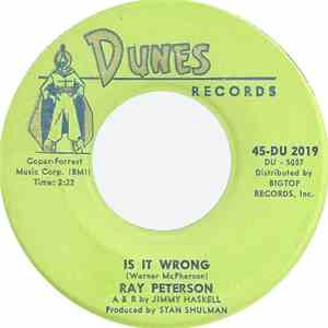 Ray Peterson - Is It Wrong / Slowly