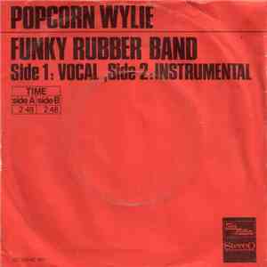 Richard "Popcorn" Wylie - Funky Rubber Band