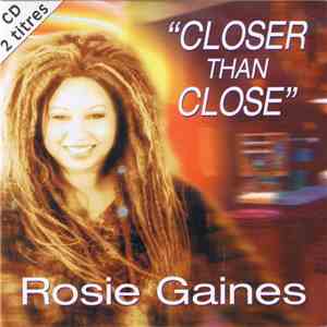 Rosie Gaines - Closer Than Close