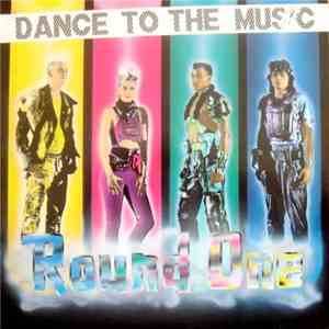 Round One  - Dance To The Music