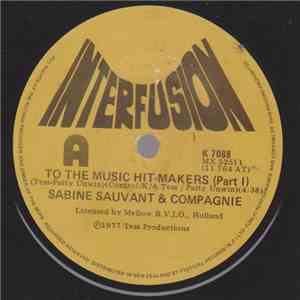 Sabine Sauvant & Compagnie - To The Music Hit Makers