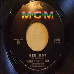Sam The Sham & The Pharoahs - Red Hot