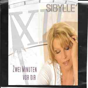 Sibylle  - Zwei Minuten Vor Dir