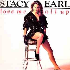 Stacy Earl - Love Me All Up