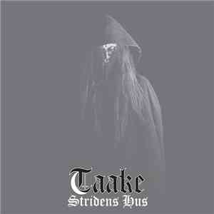 Taake - Stridens Hus