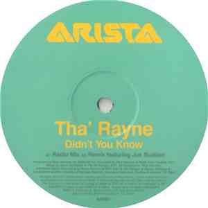 Tha' Rayne - Didn't You Know?