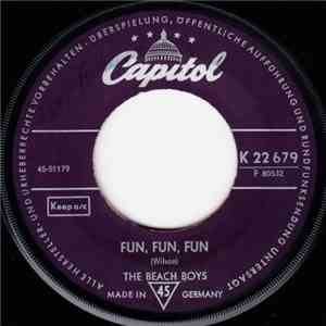 The Beach Boys - Fun, Fun, Fun / Our Car Club