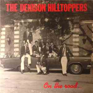The Denison Hilltoppers - On The Road...