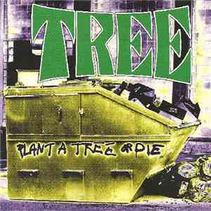 Tree  - Plant A Tree Or Die