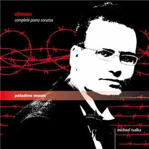 Ullmann – Michael Tsalka - Complete Piano Sonatas