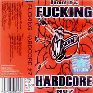 Various - Damn! It's Fucking Hardcore No 7