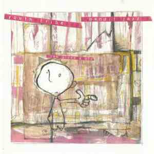 Youth Tribe / Bandit Jazz - The Blues & God