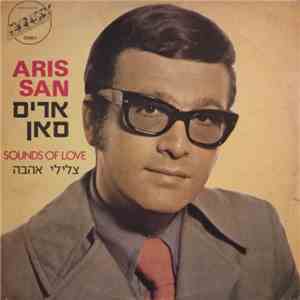 Aris San - Sounds Of Love - צלילי האהבה