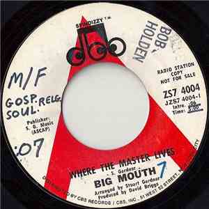 Big Mouth  - Where The Master Lives