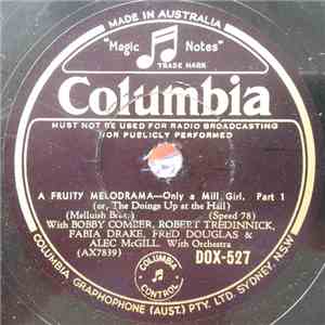Bobby Comber, Robert Tredinnick, Kitty Masters, Fabia Drake, Fred Douglas & Alec McGill - A Fruity Melodrama Part 1 & 2