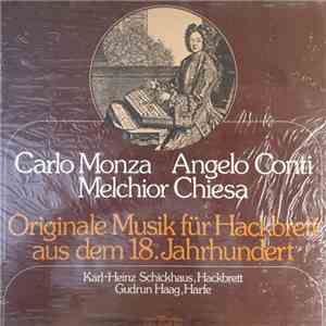 Carlo Monza - Angelo Conti , Melchior Chiesa, Karl-Heinz Schickhaus, Gudrun Haag - Originale Musik Für Hackbrett Aus Dem 18. Jahrhundert