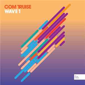 Com Truise - Wave 1 EP
