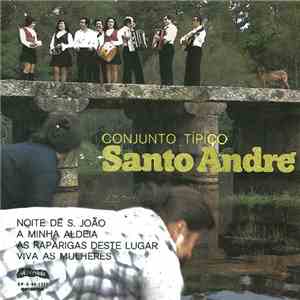 Conjunto Típico Santo André - Noite De S. João