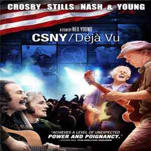 Crosby Stills Nash & Young - CSNY / Déjà Vu