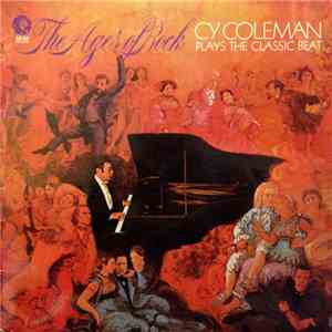 Cy Coleman - The Ages Of Rock - Cy Coleman Plays The Classic Beat
