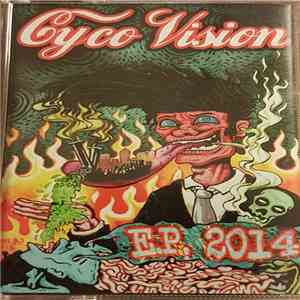 Cyco Vision - E.P. 2014
