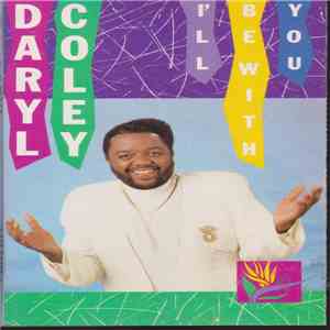 Daryl Coley - I'll Be With You