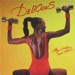 Delicious  - My Body And Soul