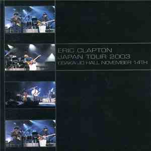 Eric Clapton - Japan Tour 2003