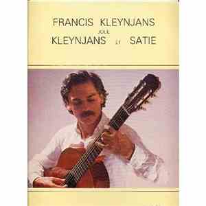 Francis Kleynjans - Joue Kleynjans Et Satie
