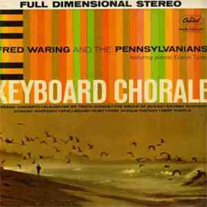 Fred Waring & The Pennsylvanians - Keyboard Chorale