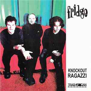 Fridge  - Knockout Ragazzi