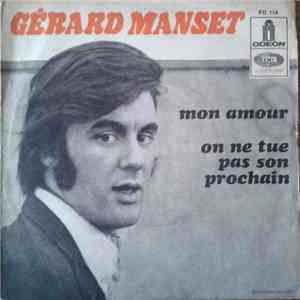 Gérard Manset - Mon Amour / On Ne Tue Pas Son Prochain